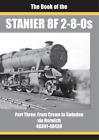 IAN SIXSMITH THE BOOK OF THE STANIER 8F 2-8-0s - PART 3 (Hardback) (UK IMPORT)