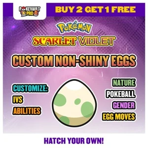 Pokémon Scarlet & Violet Custom Eggs | Non-Shiny | 6IV, NATURE, MOVES - Picture 1 of 5