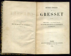 OEUVRES CHOISIES - GRESSET - 1860 ADOLPHE DELAHAYS - Picture 1 of 2