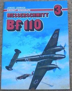 Messerschmitt Bf110 Flugzeug Monographie #3 sc 1994 Janusz Ledwoch AJ Press - Bild 1 von 4