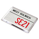 FRIDGE MAGNET - West Dulwich SE21 - UK Postcode