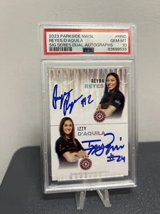 2023 PARKSIDE NWSL VOL 2 REYNA REYES IZZY D'AQUILA DUAL AUTO /200 PSA 10 GemPop2 - Picture 1 of 4