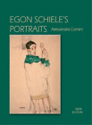 Alessandra Comini Egon Schiele's Portraits (Hardback)