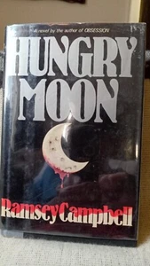 THE HUNGRY MOON - BY RAMSEY CAMPBELL - 1ST. ED. 1ST Printing - Picture 1 of 3