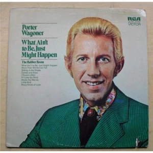 PORTER WAGONER WHAT AIN'T TO BE,JUST MIGHT HAPPEN LP 1972 (LARGE SAW CUT IN COVE - Picture 1 of 1