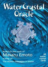 Water Crystal Oracle: Based on the Work of Masaru Emoto Author of the Hidden Mes