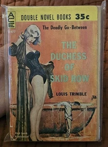 ACE D 477 LOVE ME AND DIE / THE DUCHESS OF SKID ROW Louis Trimble - Imagen 1 de 8
