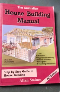 The Australian House Building Manual Allan Staines 4th Edition Paperback - Picture 1 of 10