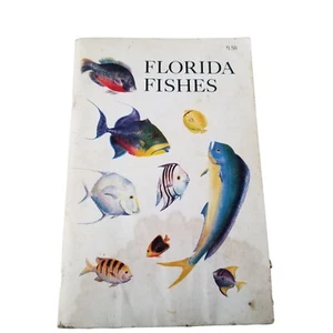 Florida Fishes Book Saltwater Freshwater 1969 Fish Identification Guide Fishing - Picture 1 of 10