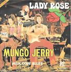 45 Tours / 7" Single--Mungo Jerry--Lady Rose / Milk Cow Blues