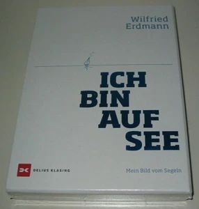 Erdmann Ich bin auf See - Mein Bild vom Segeln Bilder Fotos Buch alle Ozeane Neu - Foto 1 di 3
