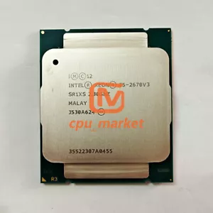 Intel Xeon E5-2670v3 SR1XS 2.3GHz 12 Cores 120W LGA2011-3 CPU Processor 2670 v3 - Picture 1 of 2
