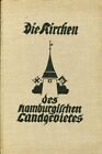 Die Kirchen des hamburgischen Landesgebietes - Beigefügt: Die Reformation im ham