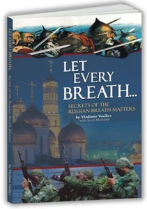 Let Every Breath... Secrets of the Russian Breath Masters Book by Vladimir Vasil - Bild 1 von 1