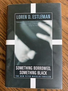 Signed, Something Borrowed Something Black by Loren Estleman 2002 1st Acceptable - Picture 1 of 12