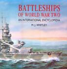 Battleships Of World War Two: An International By M. J. Whitley - Hardcover Mint