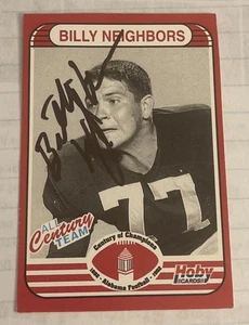 BILLY NEIGHBORS / SIGNED/ALL CENTURY TEAM /ALABAMA FOOTBALL CARD #6 / SUPER RARE - Picture 1 of 4