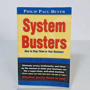 System Busters: How to Stop Them in Your Business Paperback Philip Paul Beyer - Picture 1 of 11
