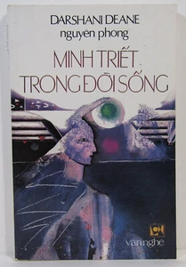 Minh Triết Trong Đời Sống – Darshani Deane, Nguyễn Phong | 1993, Van Nghe - Picture 1 of 4