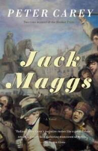 Jack Maggs: A Novel - Paperback By Carey, Peter - GOOD