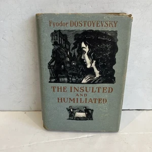 Fyodor Dostoyevsky The Insulted and Humiliated HCDJ 1950's VGC Moscow Publish - Picture 1 of 16