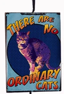 KSA WOODEN CAT ATTITUDE PLAQUE ORNAMENT "THERE ARE NO ORDINARY CATS" - Picture 1 of 1
