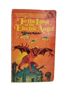 To The Land Of The Electric Angel by William Rotsler, Vtg 1976 PB 1st Printing - Picture 1 of 7
