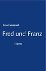 Fred und Franz by Camenisch  New 9783906050065 Fast Free Shipping Hardcover*.