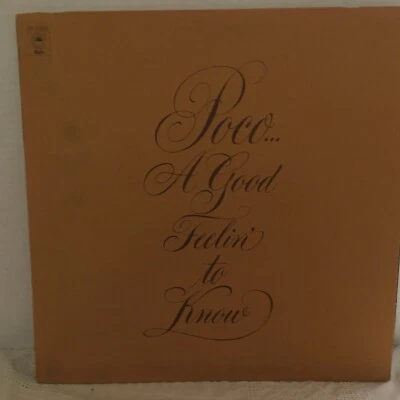POCO               LP     A  GOOD  FEELIN  TO  KNOW  - Image 1 of 4