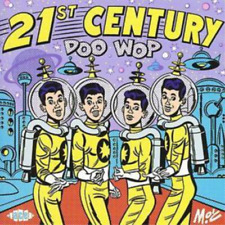 Various Artists 21st Century Doo Wop (CD) Album