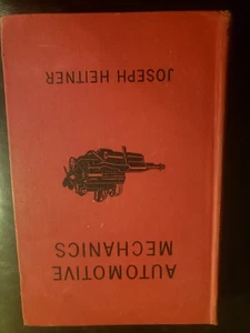 AUTOMOTIVE MECHANICS PRINCIPLES PRACTICES JOSEPH HEITNER 1953 - Picture 1 of 5
