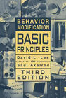 Behavior Modification : Basic Principles Paperback Saul, Lee, Dav