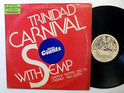 TRINIDAD CARNIVAL With SEMP Little Giants LP soca calypso compilation #351 - Image 1 of 2