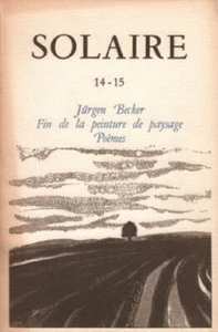 Revue solaire n° 14-15 / jurgen becker fin de la peinture de paysage poemes - Picture 1 of 1