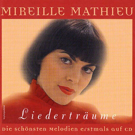 Liedertraume by Mireille Mathieu (CD, Nov-2002, Bmg/Ariola)