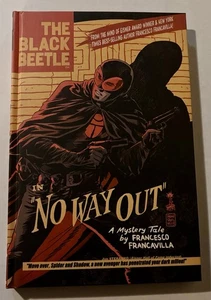 The Black Beetle Vol 1: No Way Out - Francesco Francavilla - 2013 HC Dark Horse - Imagen 1 de 3