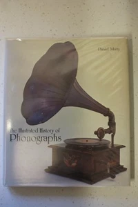 The illustrated history of phonographs by Daniel Marty (English 1st Ed.) - Bild 1 von 3