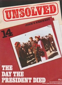 unsolved-14-JOHN F.KENNEDY-THE DAY THE PRESIDENT DIED. - Bild 1 von 4