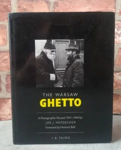 The Warsaw Ghetto: A Wartime Photographic Record, Heydecker, Joe Hardback # - Foto 1 di 12