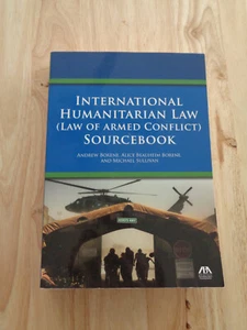 International Humanitarian Law (Law of Armed Conflict) Sourcebook Borene 2014 SC - Picture 1 of 1