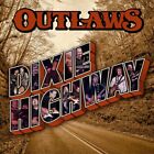 OUTLAWS - DIXIE HIGHWAY    CD NEUF