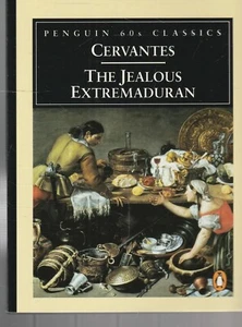 PENGUIN CLASSIC , paperback , near new ,CERVANTES , THE JEALOUS EXTREMADURAN - Picture 1 of 1