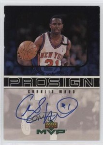 1999-00 Upper Deck MVP ProSign Charlie Ward #CH Auto