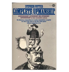 Complete Upmanship by Stephen Potter (1978, PB) - Imagen 1 de 1