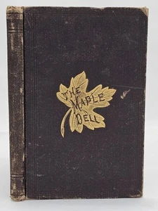 The Maple Del of '76. Mrs O. A. Powers. 1878. 1st ed. - Bild 1 von 7