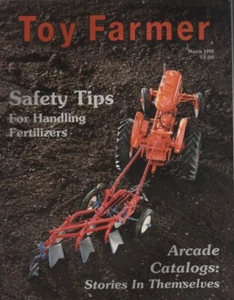 Toy Farmer March, 1991: Serving Farm Model Collectors Worldwide-Near Fine! - Bild 1 von 1