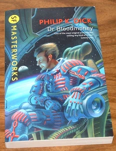 PHILIP K.DICK Dr. Bloodmoney *LIKE BRAND NEW* GOLLANCZ TPB UK PB Dr.Bloodmoney - Picture 1 of 2