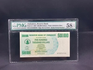 2007 Zimbabwe,Reserve Bank 500,000 Dollars P-51 "RADAR SERIAL" PMG 58 EPQ - Picture 1 of 3