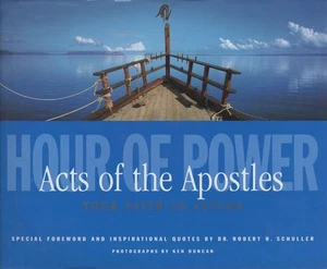 KEN DUNCAN Hour of Power: Acts of the Apostles - Your Faith in Action 2009 1st E - Picture 1 of 1