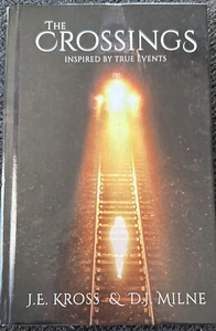 The Crossings: Inspired by True Events Hardcover - Picture 1 of 4